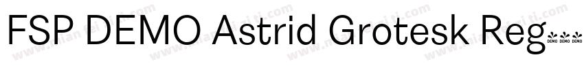 FSP DEMO Astrid Grotesk Reg字体转换